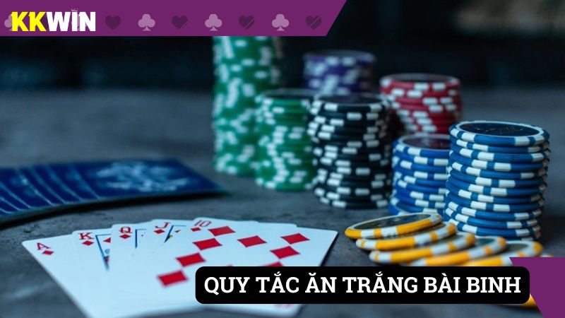 Quy tắc ăn trắng khi chơi bài binh là gì
