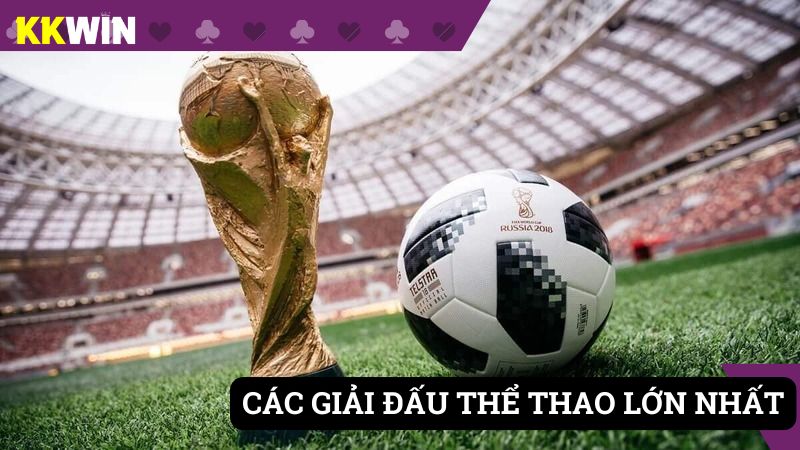 Cập nhật các giải đấu thể thao đẳng cấp hành tinh