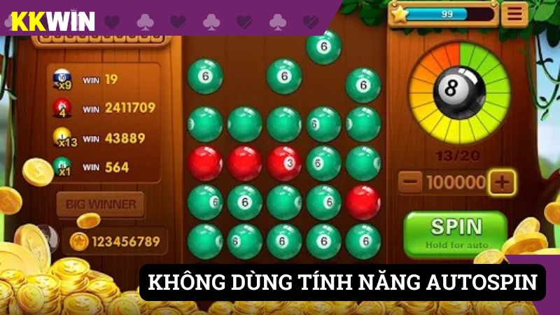 Không khuyến khích sử dụng Autospin