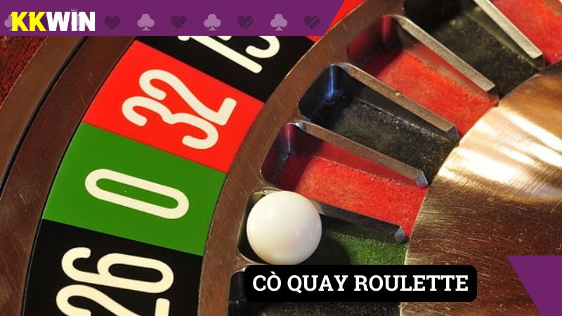 Cò quay Roulette siêu thú vị