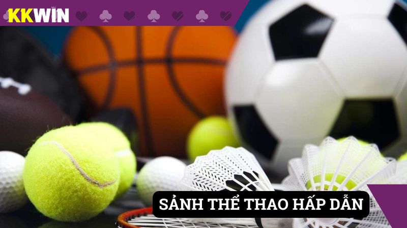 Tận hưởng kèo cược đa dạng ở sảnh thể thao