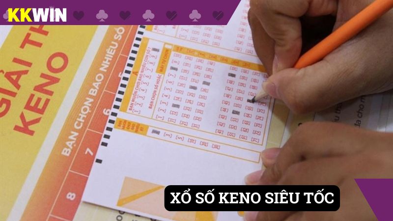 Quay số keno siêu tốc