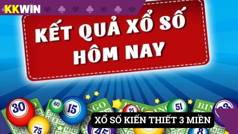 Xổ số kiến thiết 3 miền