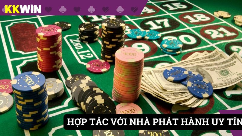 Hợp tác với các nhà phát hành game cá cược top đầu