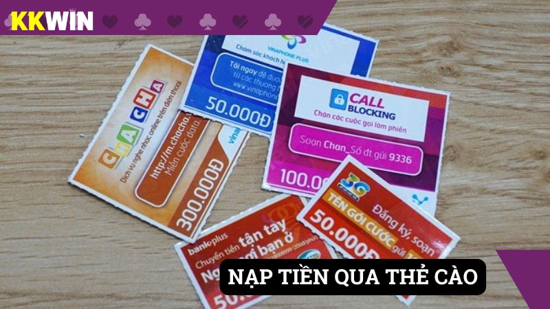 Nạp nhà cái thông qua thẻ cào