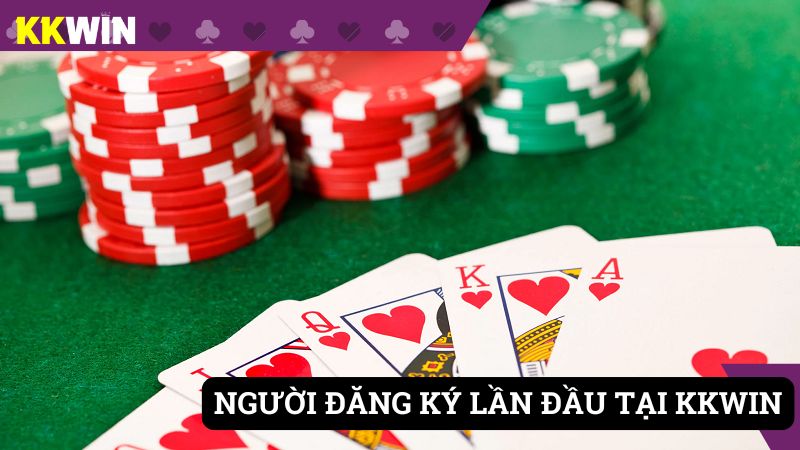 Người chơi phải đăng ký lần đầu tại KKWIN