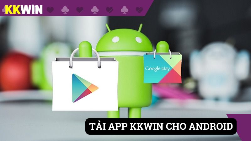 Phiên bản app APK dành cho Android