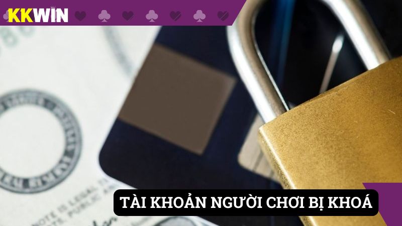 Tài khoản người chơi bị khóa vĩnh viễn