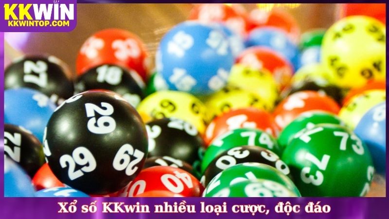 Xổ số KKwin nhiều loại cược, độc đáo