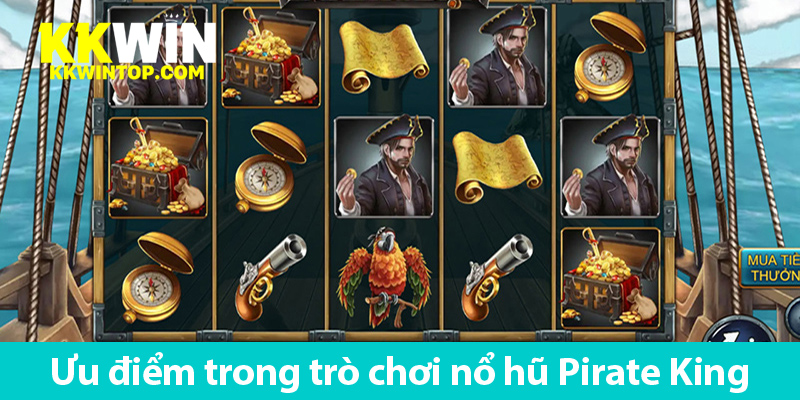 Nổ hũ Pirate King - Khám phá cách chơi, các biểu tượng và ưu điểm trong game
